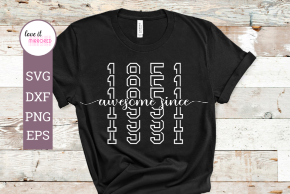 Awesome Since 1951 Mirror Word Graphics & Crafts