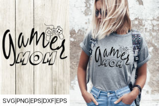 Gamer Mom, Mothers Day Design