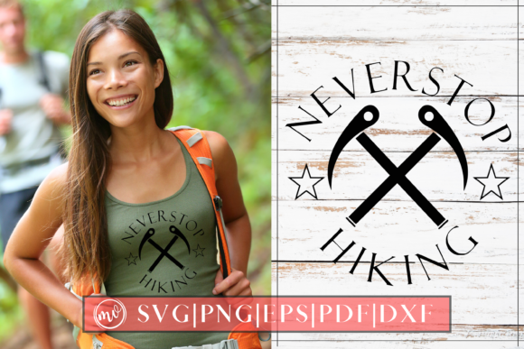 Never Stop Hiking Camping Design Graphics and Crafts