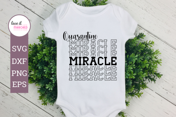 Quarantine Miracle Mirror Word Graphics and Crafts