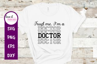 Trust Me I'm a Doctor Cut File: Graphics & Crafts